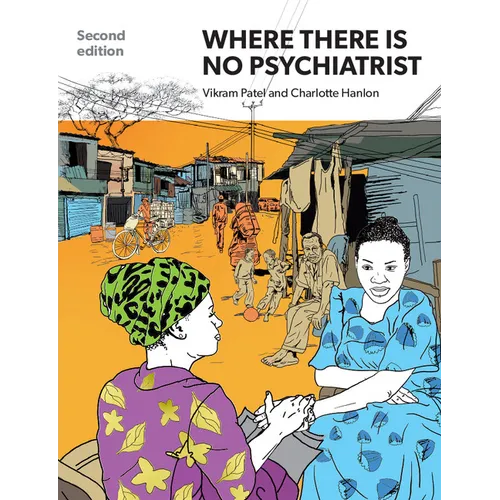 Where There Is No Psychiatrist