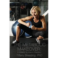 The Metabolic Makeover: 8 Weeks to Macro Mastery