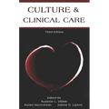 Culture & Clinical Care: Third Edition