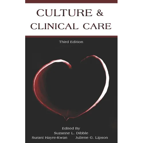 Culture & Clinical Care: Third Edition