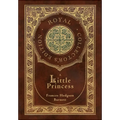 A Little Princess (Royal Collector's Edition) (Case Laminate Hardcover with Jacket)