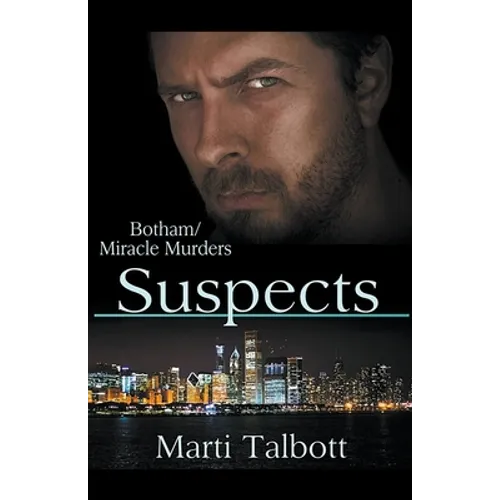 Suspects (The Botham/Miracle Murders)