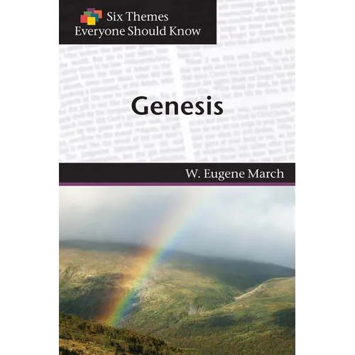 Six Themes in Genesis Everyone Should Know