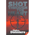 Shot Through the Heart