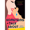Something to Talk about