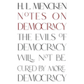 Notes on Democracy (Warbler Classics Annotated Edition)