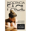 Inocencia Fácil: Spanish Version of Easy Innocence