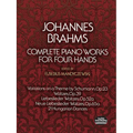 Complete Piano Works for Four Hands