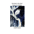 Perched in the Soul: Poems of a Birder
