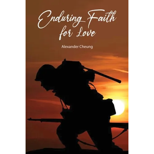 Enduring Faith for Love