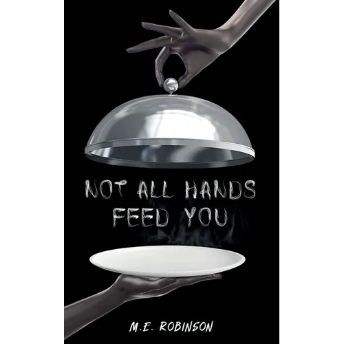 Not All Hands Feed You