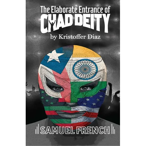 The Elaborate Entrance of Chad Deity