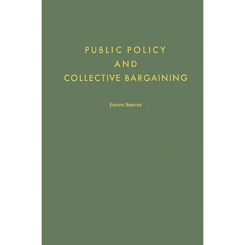 Public Policy and Collective Bargaining