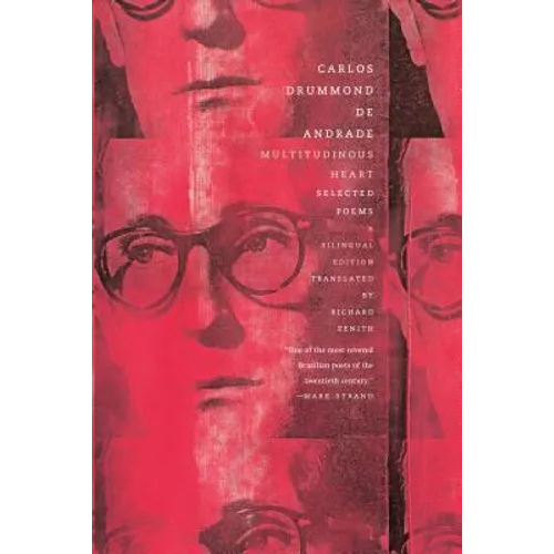 Multitudinous Heart: Selected Poems: A Bilingual Edition