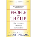 People of the Lie: The Hope for Healing Human Evil