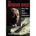 The Rickover Effect: How One Man Made a Difference