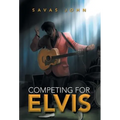 Competing for Elvis
