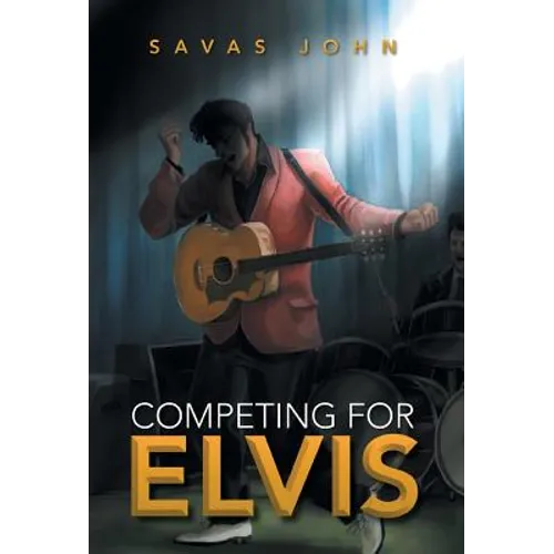 Competing for Elvis