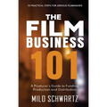 The Film Business 101: A Producer's Guide to Funding, Production and Distribution.