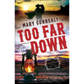 Too Far Down
