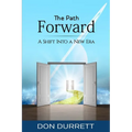 The Path Forward: A Shift Into a New Era