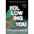 Following You: A dark novel about obsession