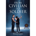 From Civilian to Soldier