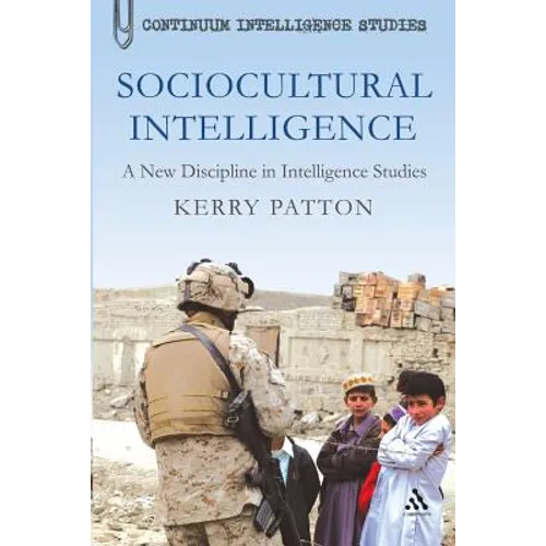 Sociocultural Intelligence: A New Discipline in Intelligence Studies