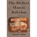 The Richest Man in Babylon Original 1926 Edition