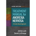 Treatment Manual for Anorexia Nervosa: A Family-Based Approach