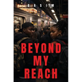 Beyond My Reach