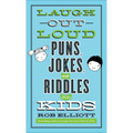 Laugh-Out-Loud Puns, Jokes, and Riddles for Kids
