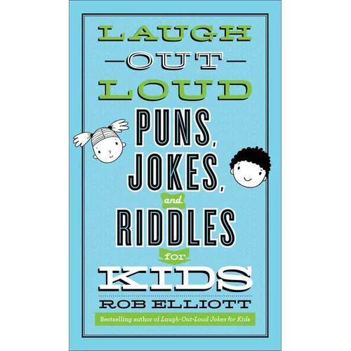 Laugh-Out-Loud Puns, Jokes, and Riddles for Kids