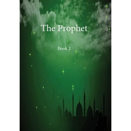 The Prophet: Book 2