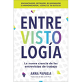 Interviewology \ Entrevistología: La Nueva Ciencia de Las Entrevistas de Trabajo