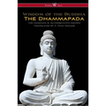 The Dhammapada (Wisehouse Classics - The Complete & Authoritative Edition)