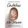 Childless No More