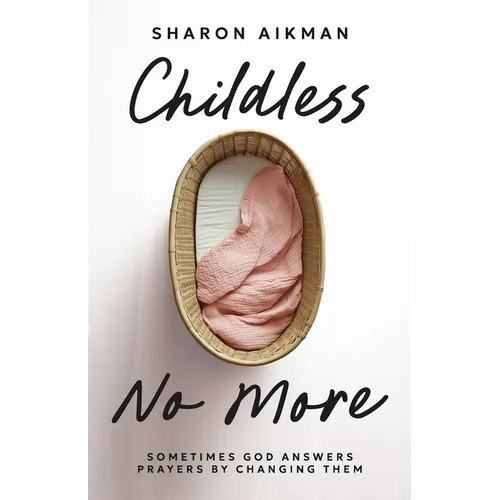 Childless No More