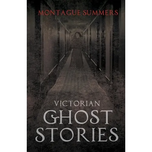 Victorian Ghost Stories