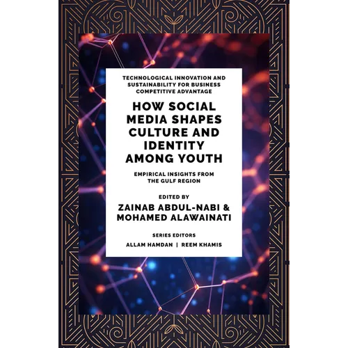 How Social Media Shapes Culture and Identity Among Youth: Empirical Insights from the Gulf Region