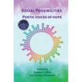 Social Possibilities: Poetic Voices of Hope