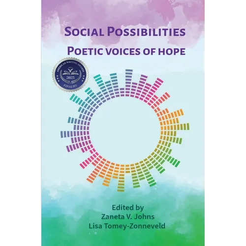 Social Possibilities: Poetic Voices of Hope