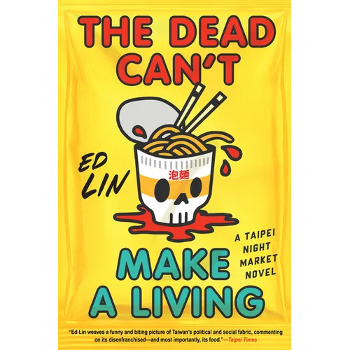 The Dead Can't Make a Living