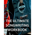 The Ultimate Songwriting Workbook: 8.5" x 11" softcover