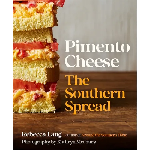 Pimento Cheese: The Southern Spread