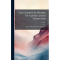 The Complete Works of Alfred Lord Tennyson