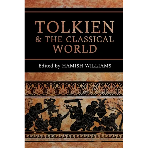 Tolkien and the Classical World