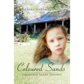 Coloured Sands: Coloured Sands Trilogy