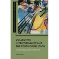 Collective Intentionality and the Study of Religion: Social Ontology and Empirical Research