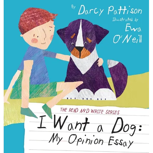I Want a Dog: My Opinion Essay